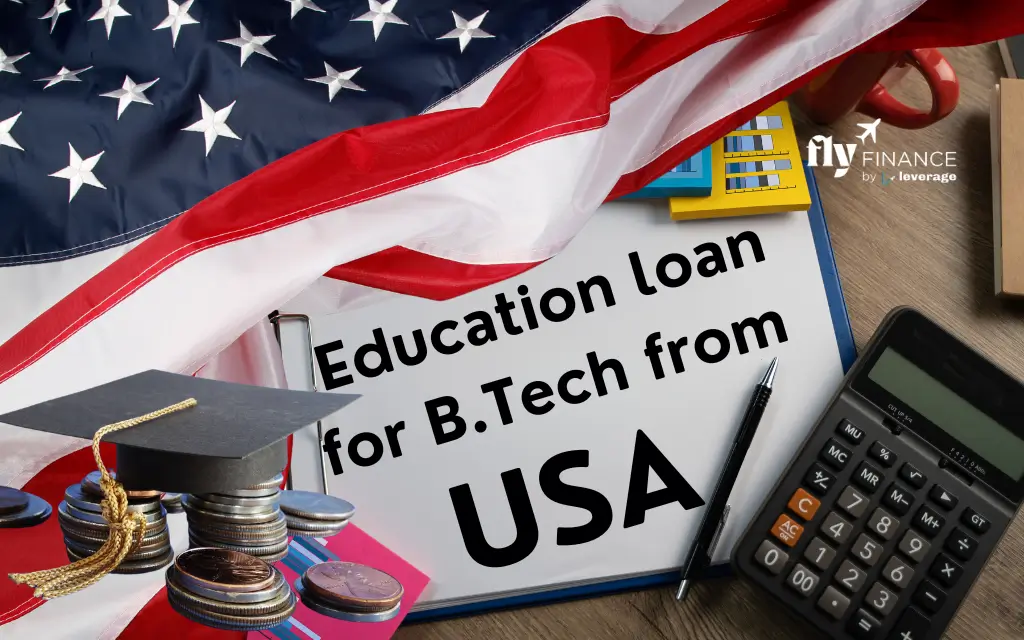 Education loan for B.tech from USA