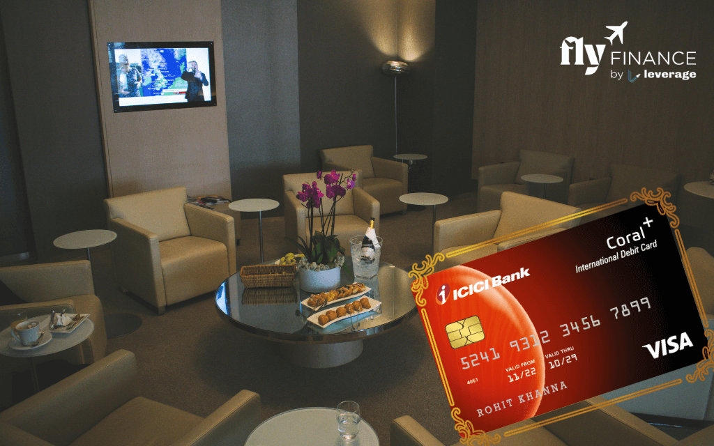 ICICI Coral International Debit Card Lounge Access