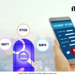 Difference Between NEFT, RTGS, IMPS