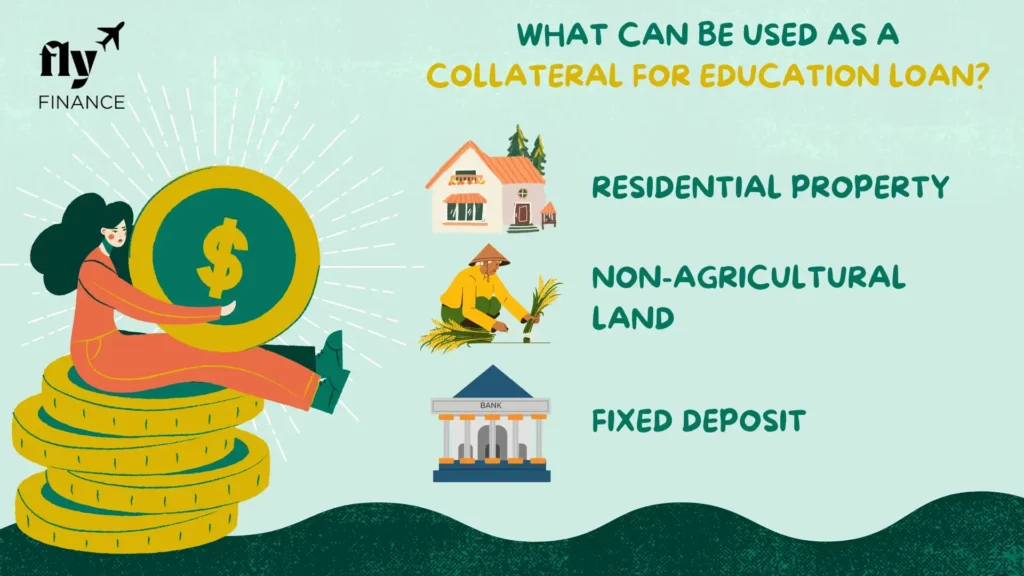 What can be used as a Collateral for Education Loan (2) (1)