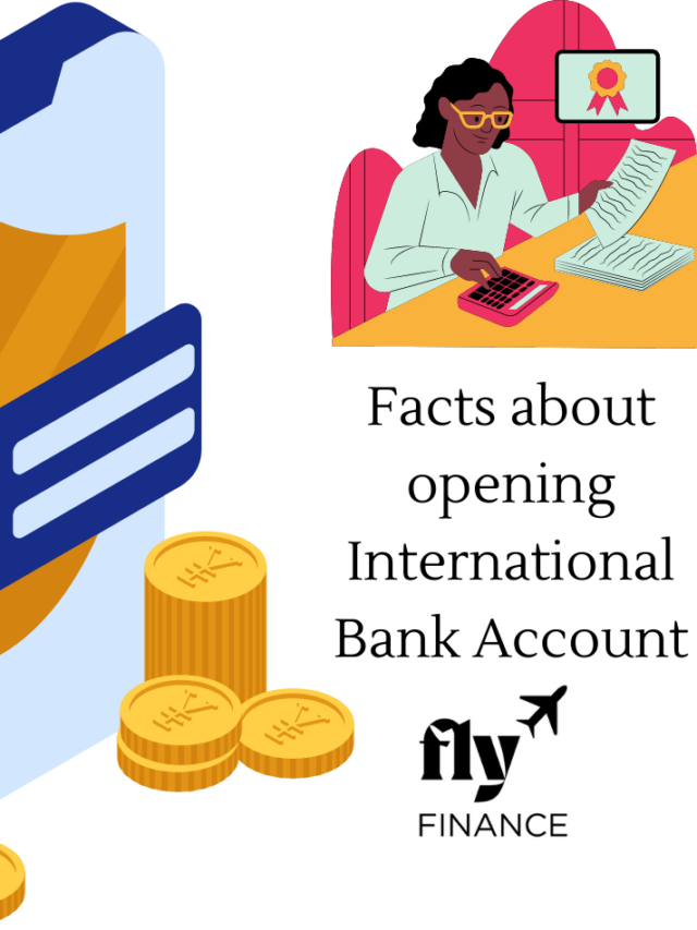 Facts about opening International Bank Account