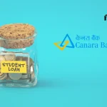 Canara Bank Education Loan Documents Required